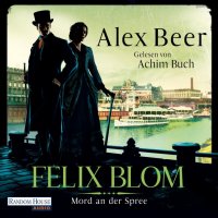 Felix Blom - Mord an der Spree