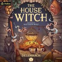 The House Witch - Der Koch des Königs