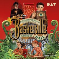 Baskerville Hall - Das geheimnisvolle Internat der besonderen Talente - Das Zeichen der Fünf